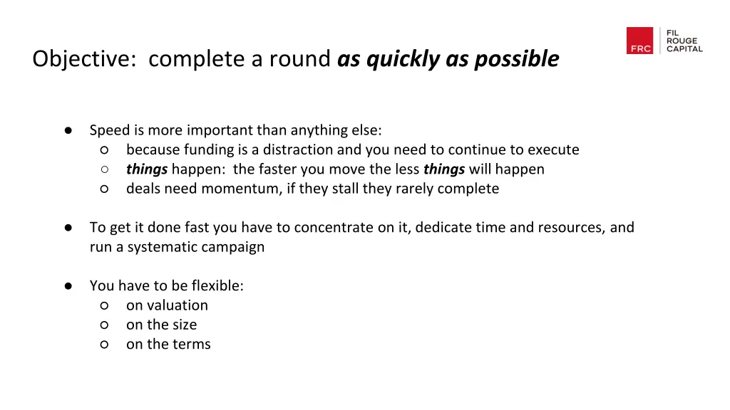 objective complete a round as quickly as possible