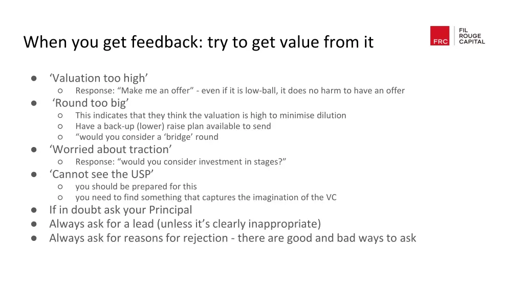 when you get feedback try to get value from it