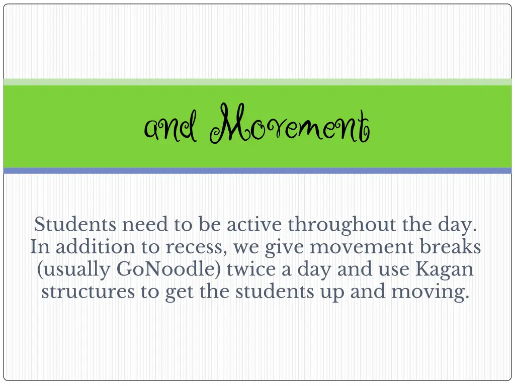 and movement