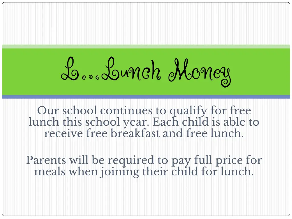 l lunch money