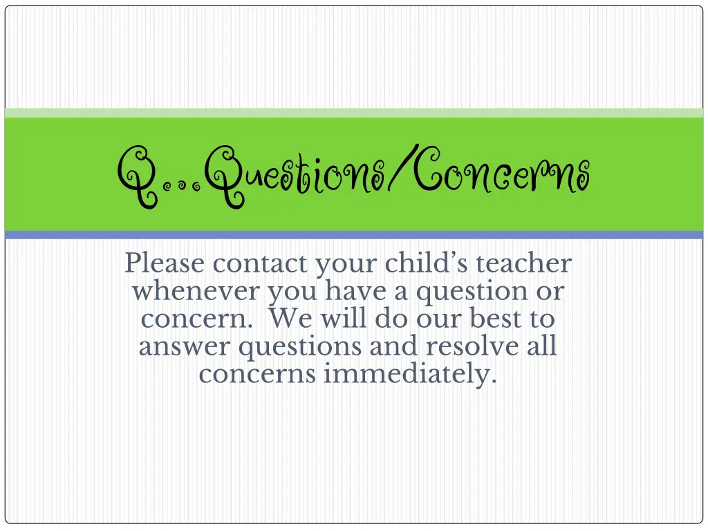 q questions concerns