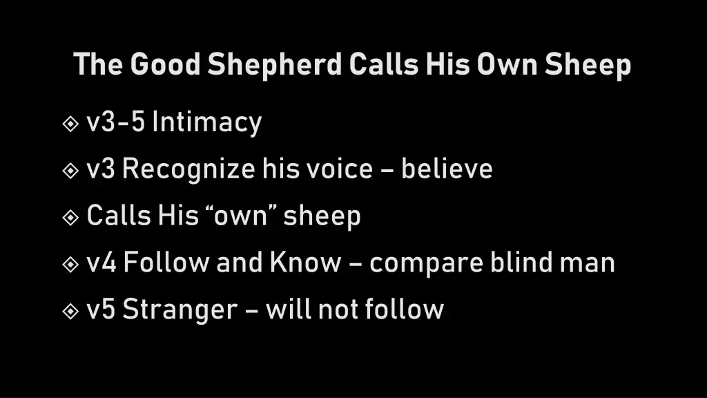 the good shepherd calls his own sheep