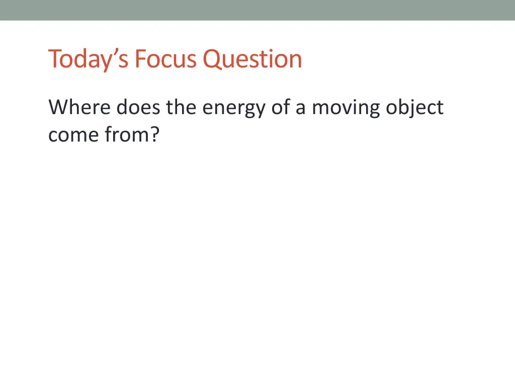 today s focus question