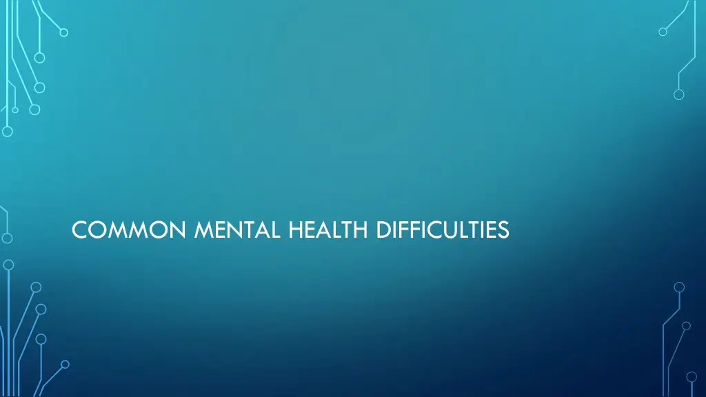 common mental health difficulties