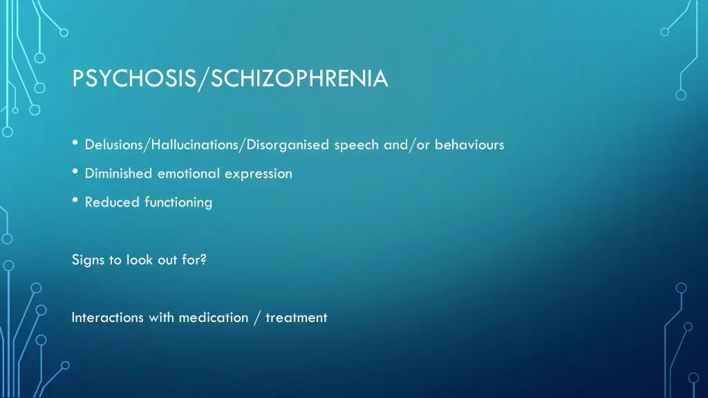 psychosis schizophrenia