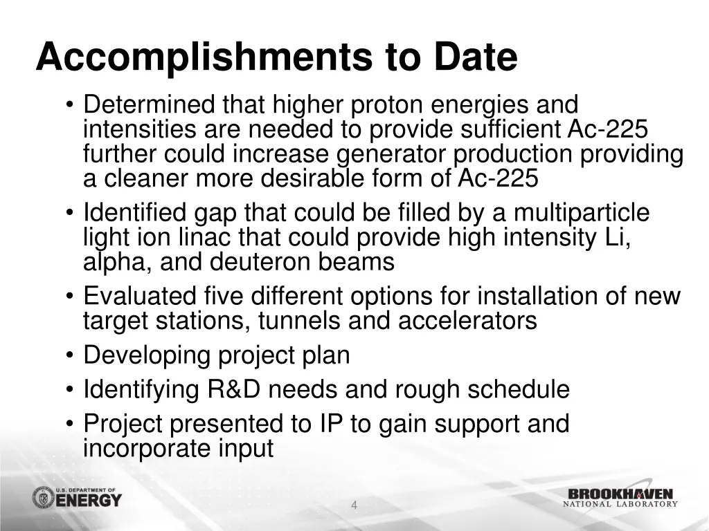 accomplishments to date determined that higher