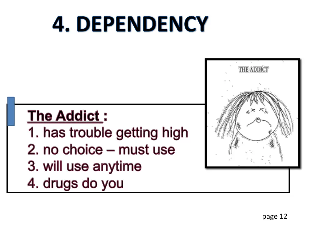 4 dependency