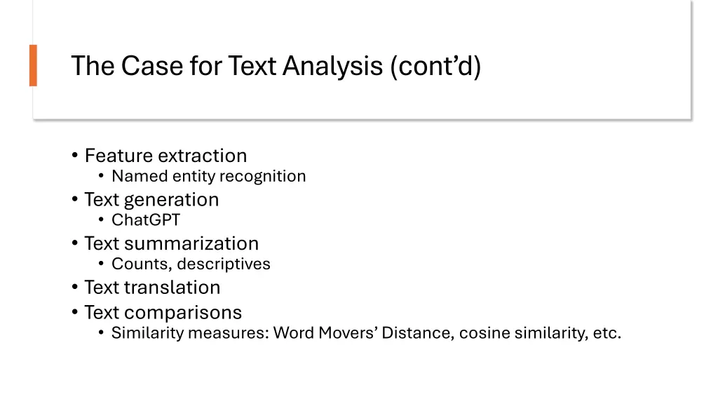 the case for text analysis cont d
