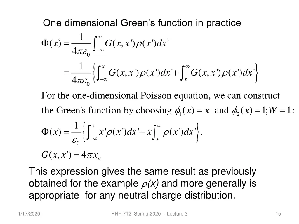 one dimensional green s function in practice