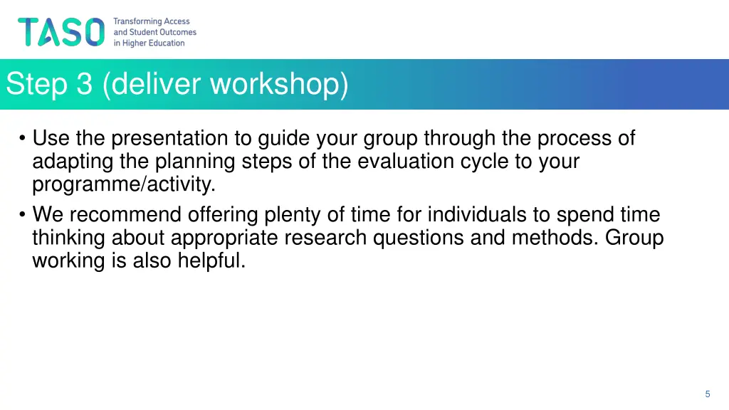 step 3 deliver workshop