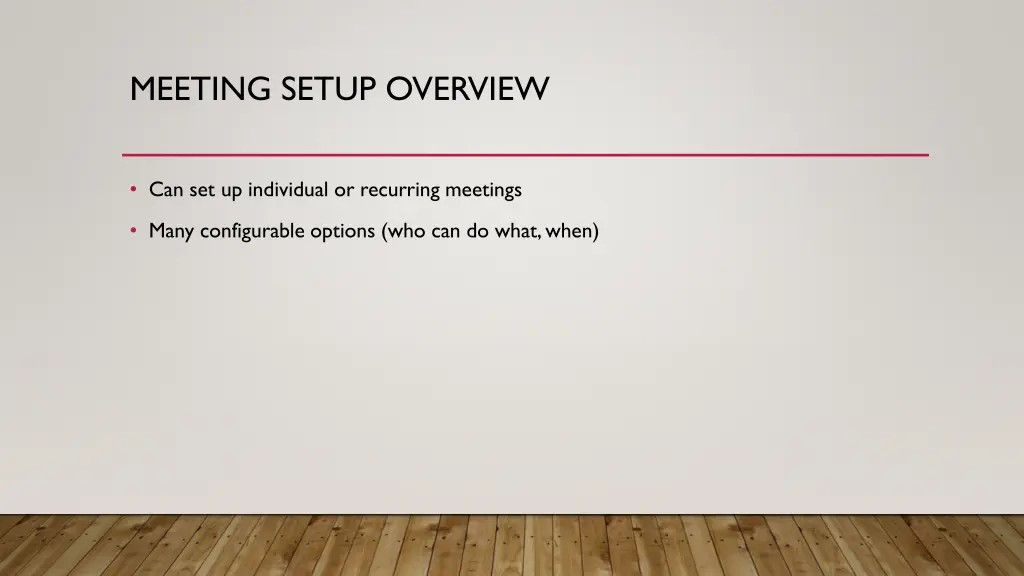 meeting setup overview