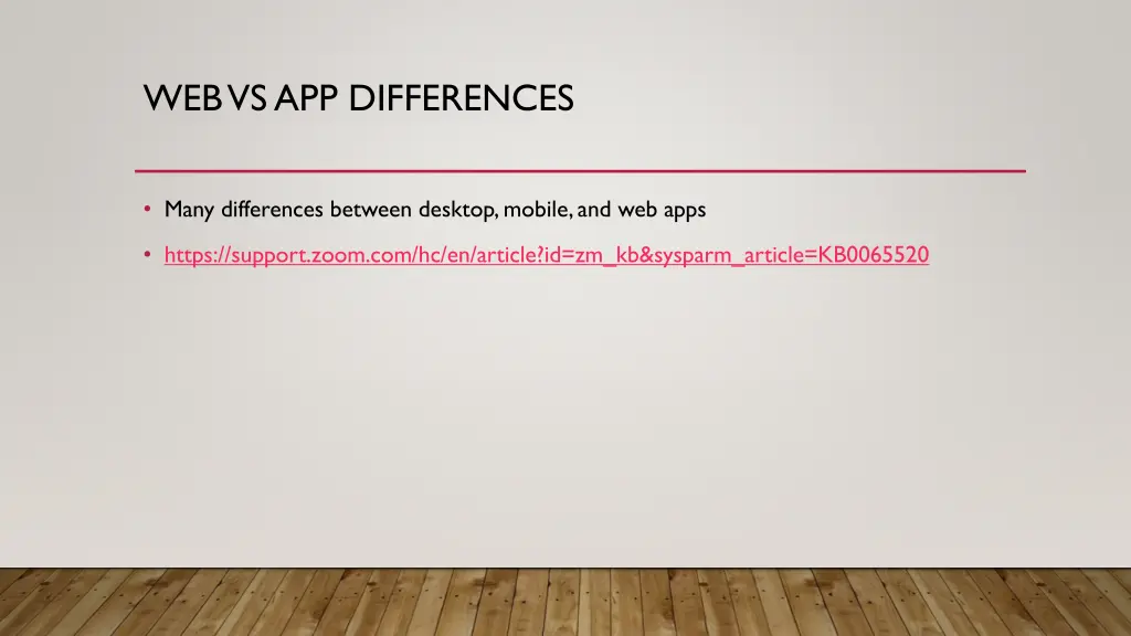 web vs app differences