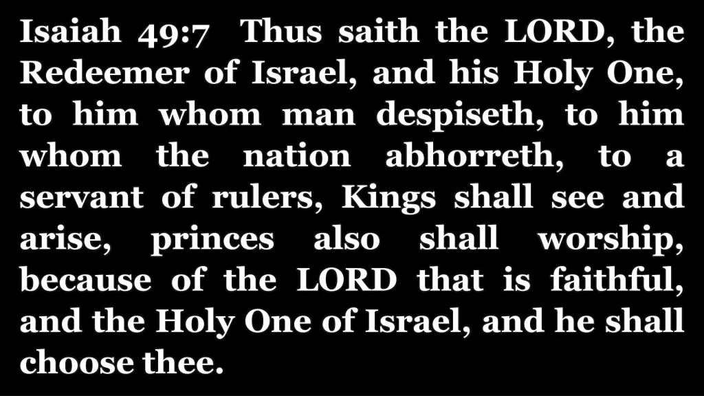 isaiah 49 7 thus saith the lord the redeemer