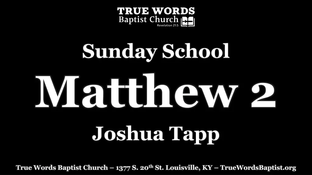 sunday school matthew 2 joshua tapp