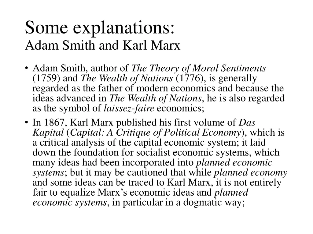 some explanations adam smith and karl marx
