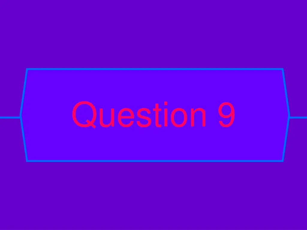 question 9