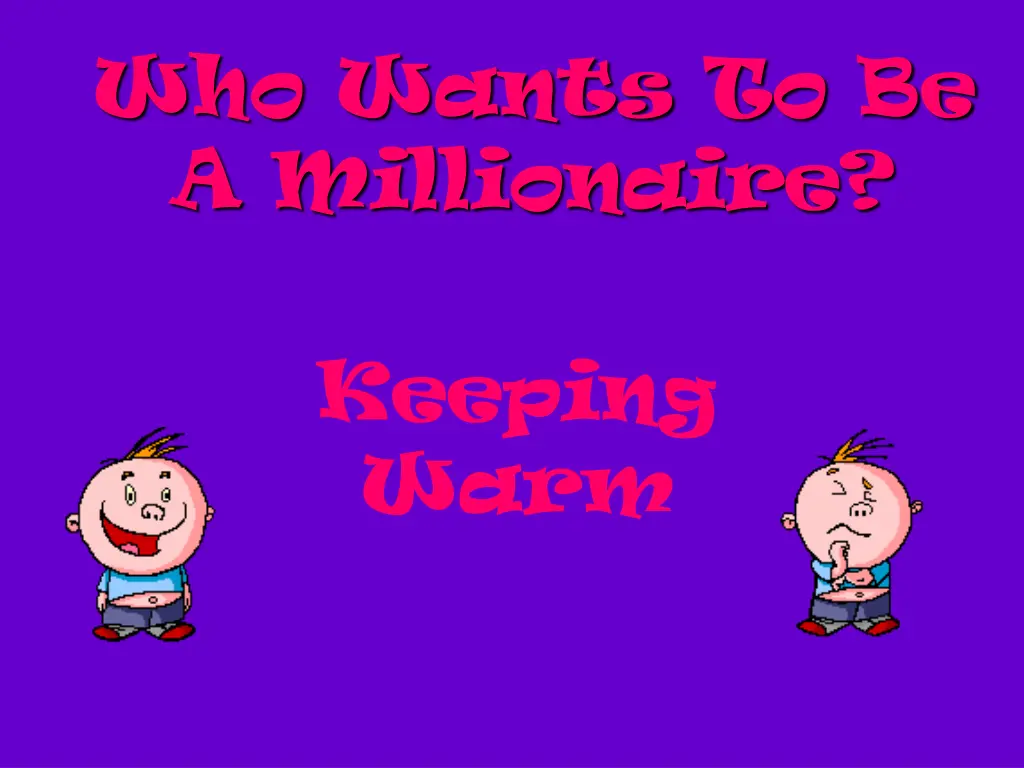 who wants to be a millionaire