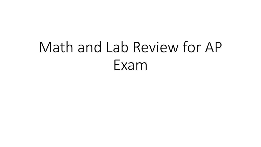 math and lab review for ap exam