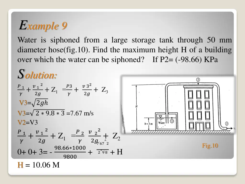 e xample 9 water is siphoned from a large storage