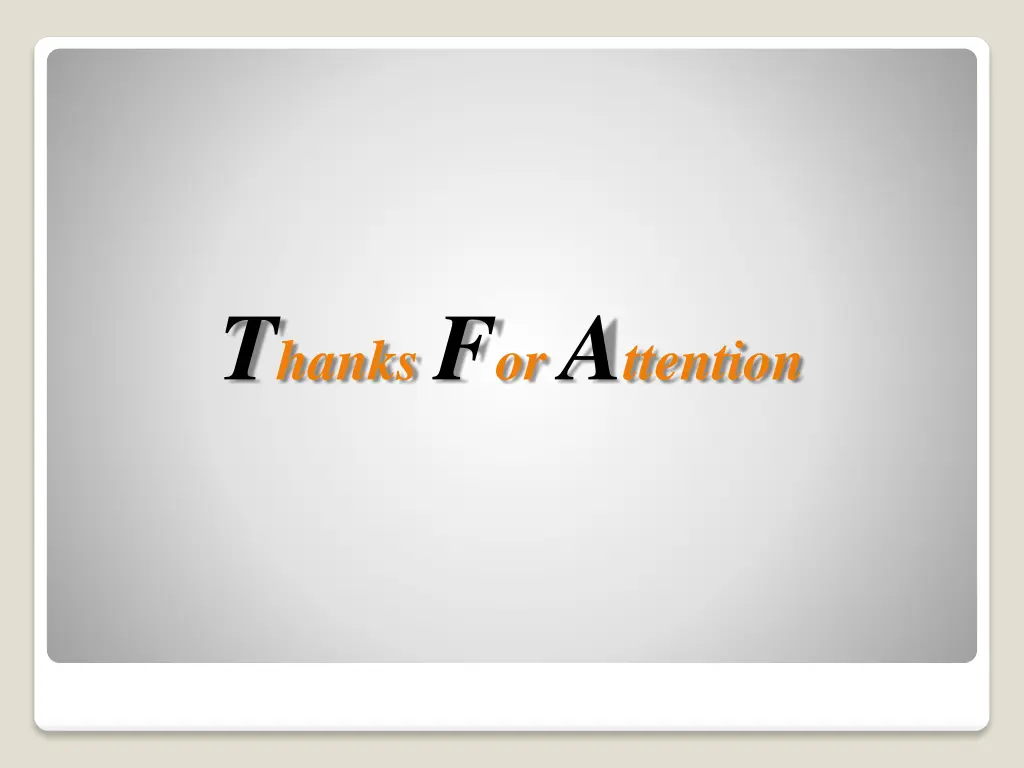t hanks f or a ttention