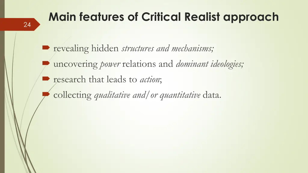 main features of critical realist approach