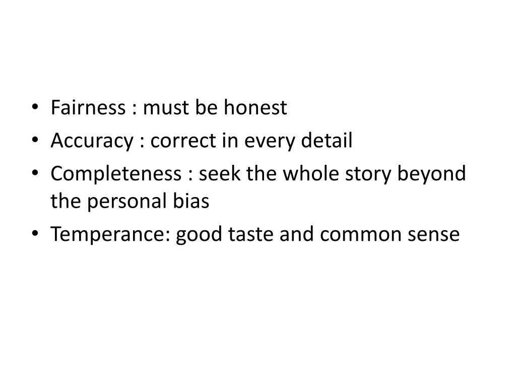 fairness must be honest accuracy correct in every