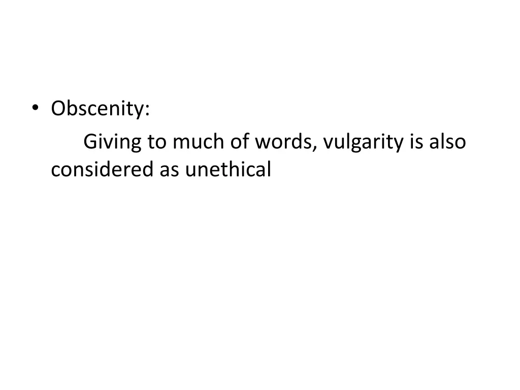 obscenity giving to much of words vulgarity