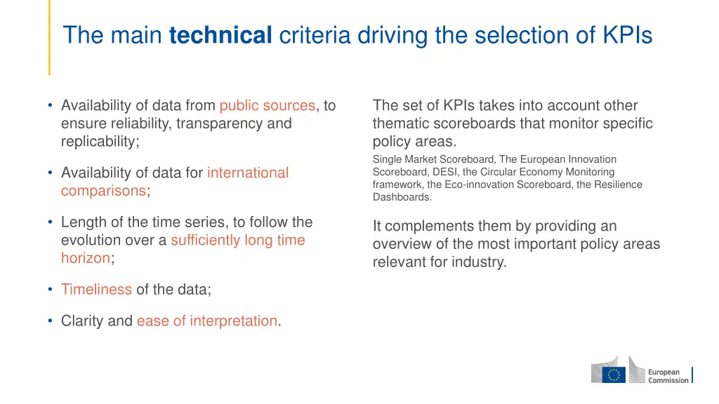 the main technical criteria driving the selection