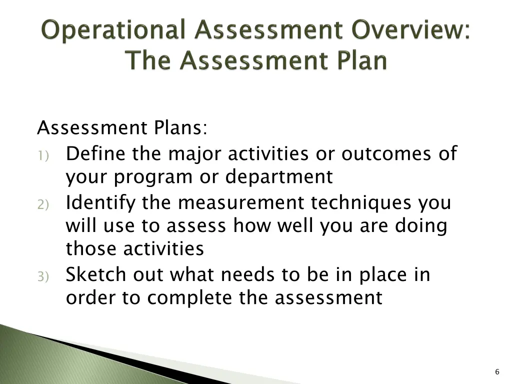 assessment plans 1 define the major activities