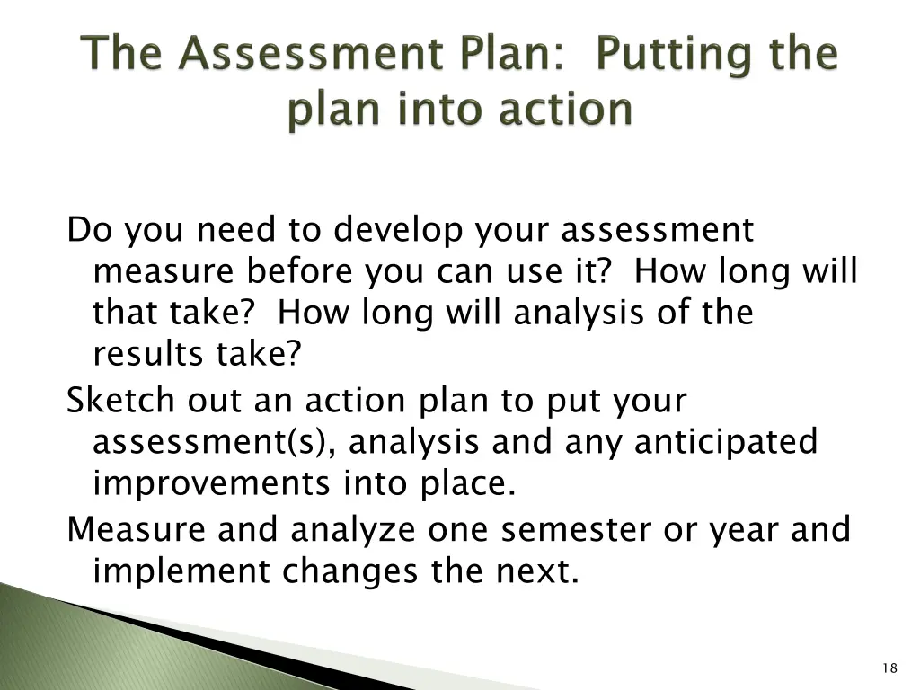 do you need to develop your assessment measure