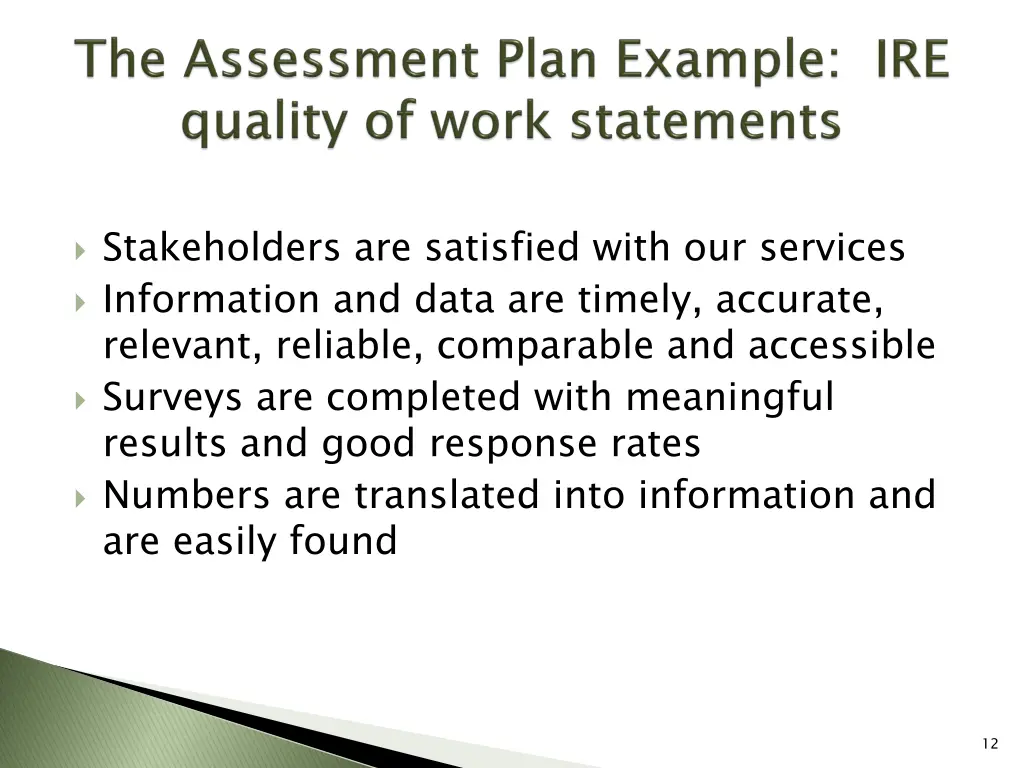 stakeholders are satisfied with our services