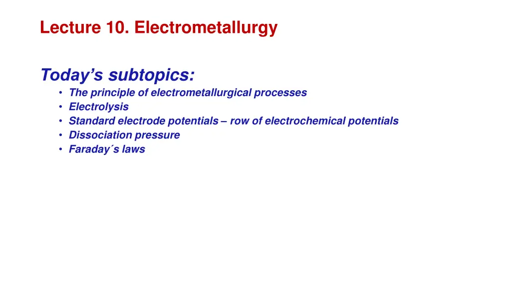 lecture 10 electrometallurgy