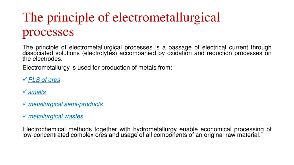 the principle of electrometallurgical processes