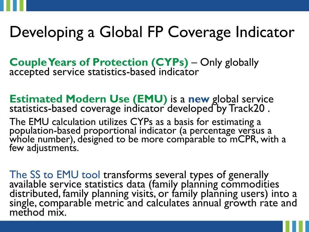 developing a global fp coverage indicator