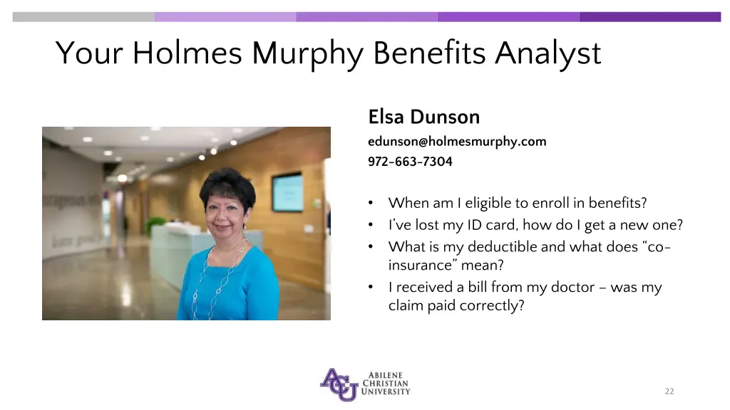 your holmes murphy benefits analyst