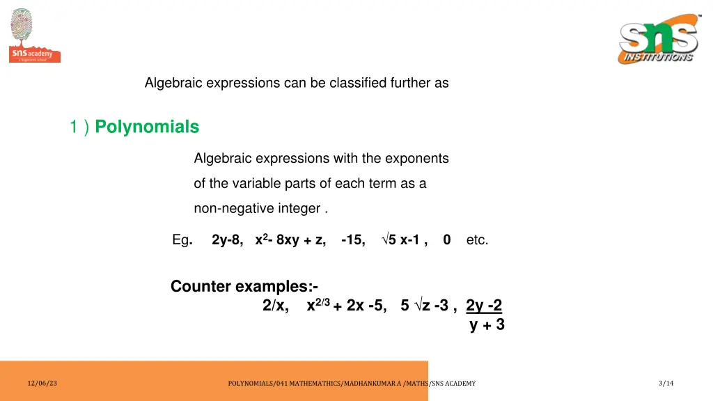 algebraic expressions can be classified further as