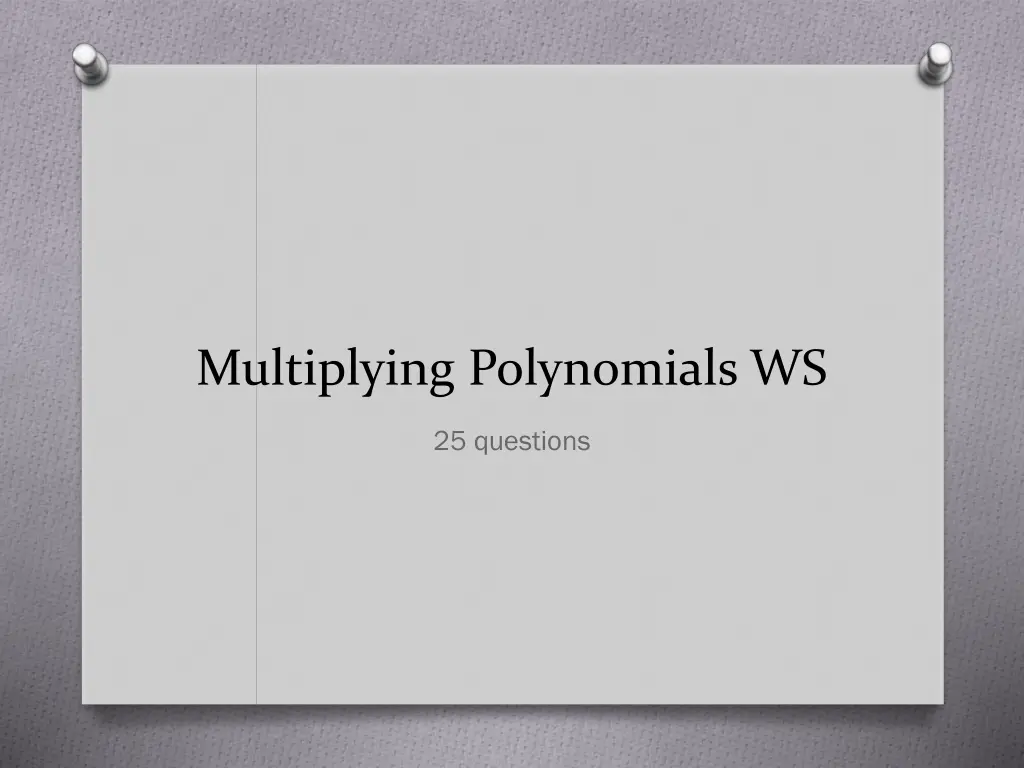 multiplying polynomials ws