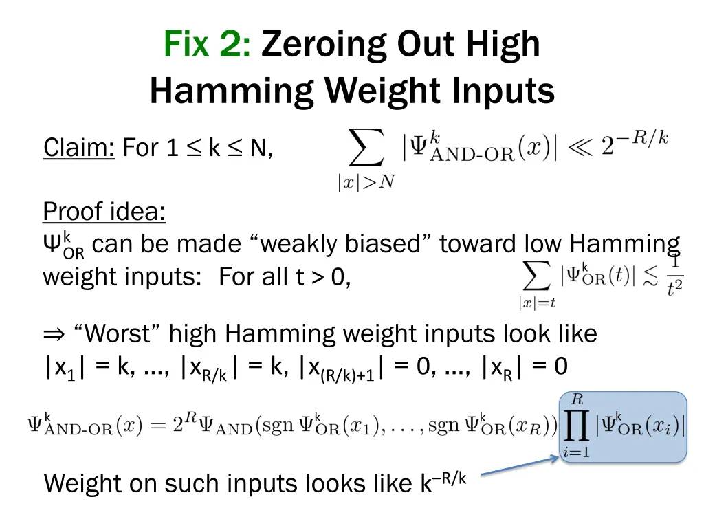 fix 2 zeroing out high hamming weight inputs 1