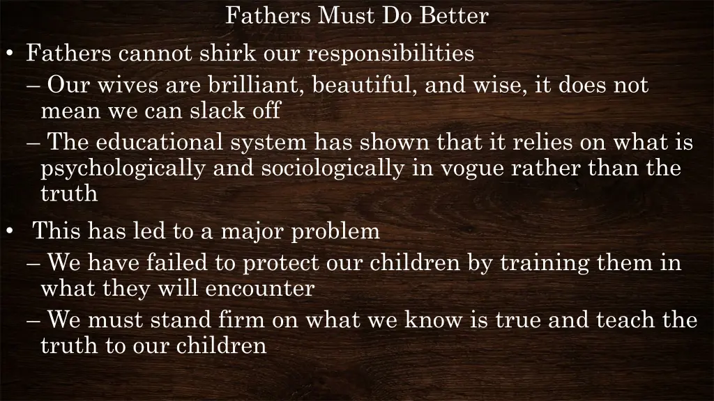 fathers must do better