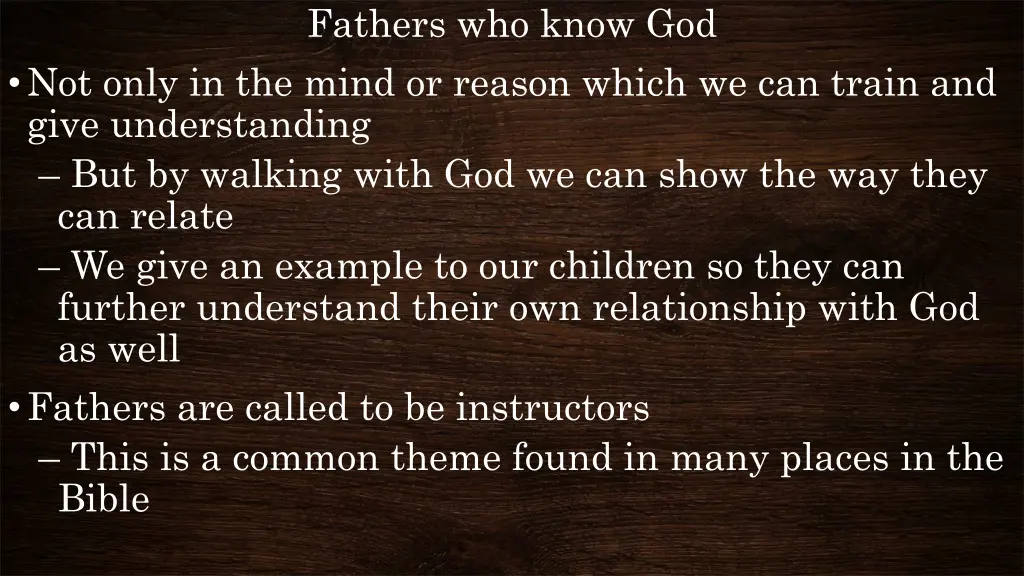 fathers who know god