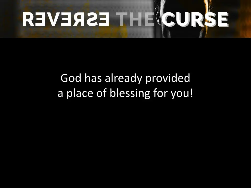 god has already provided a place of blessing