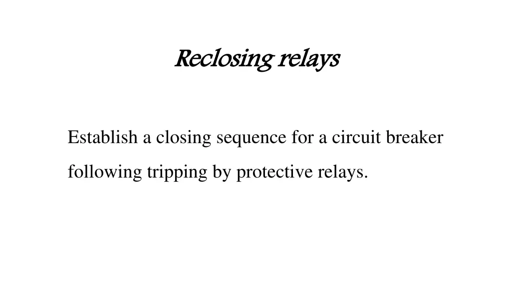 reclosing relays