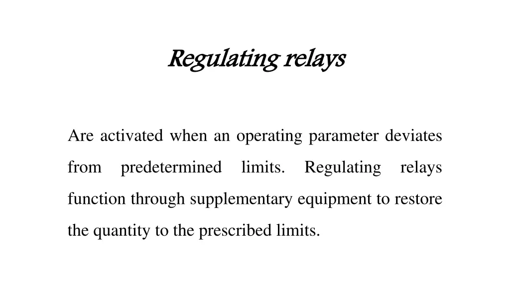 regulating relays