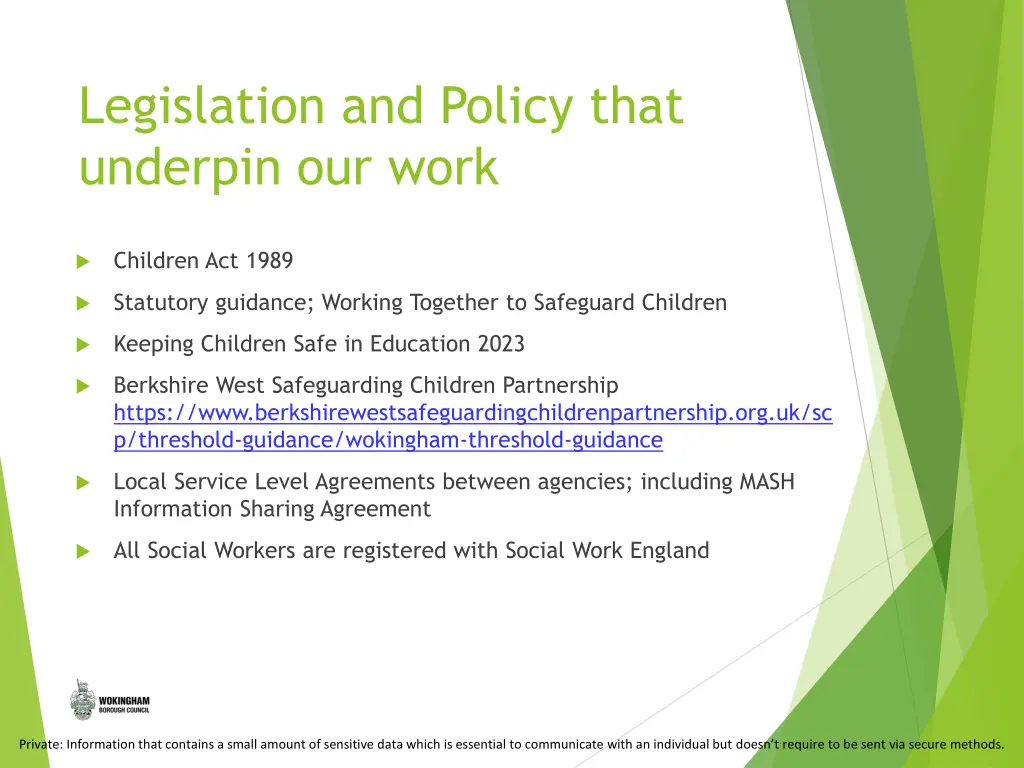 legislation and policy that underpin our work