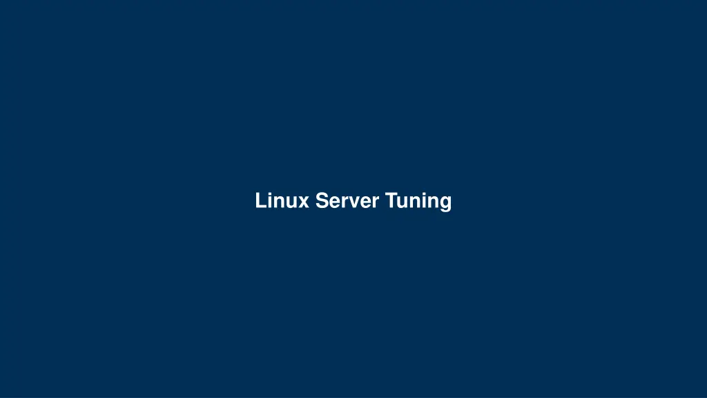 linux server tuning