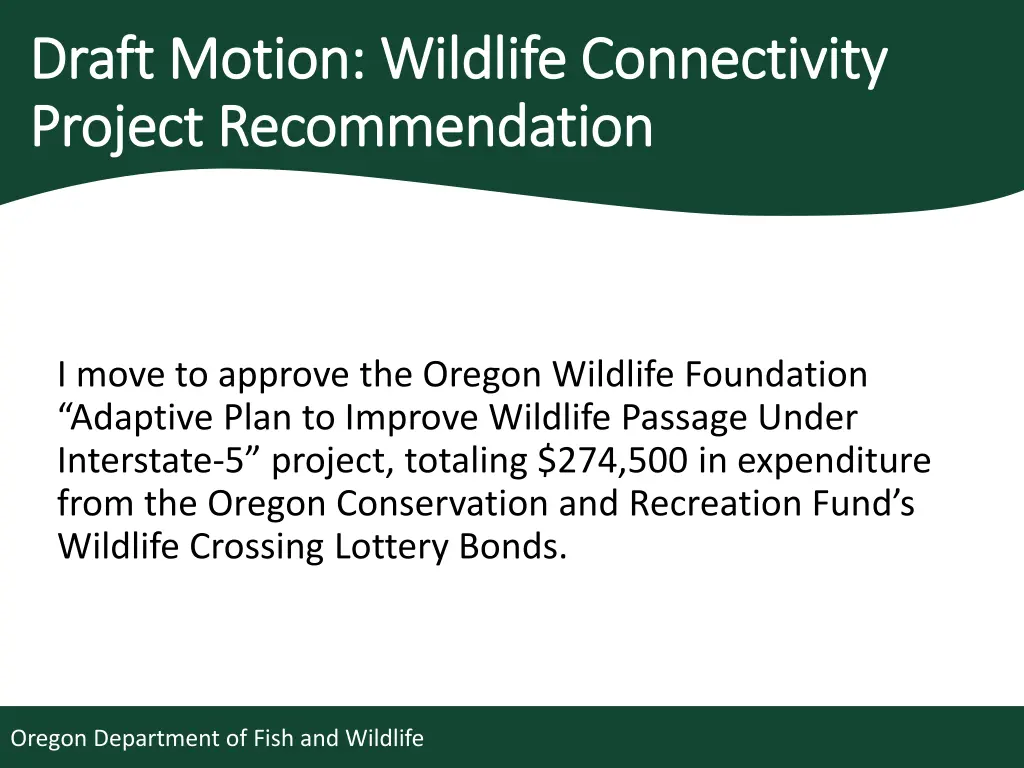 draft motion wildlife connectivity draft motion