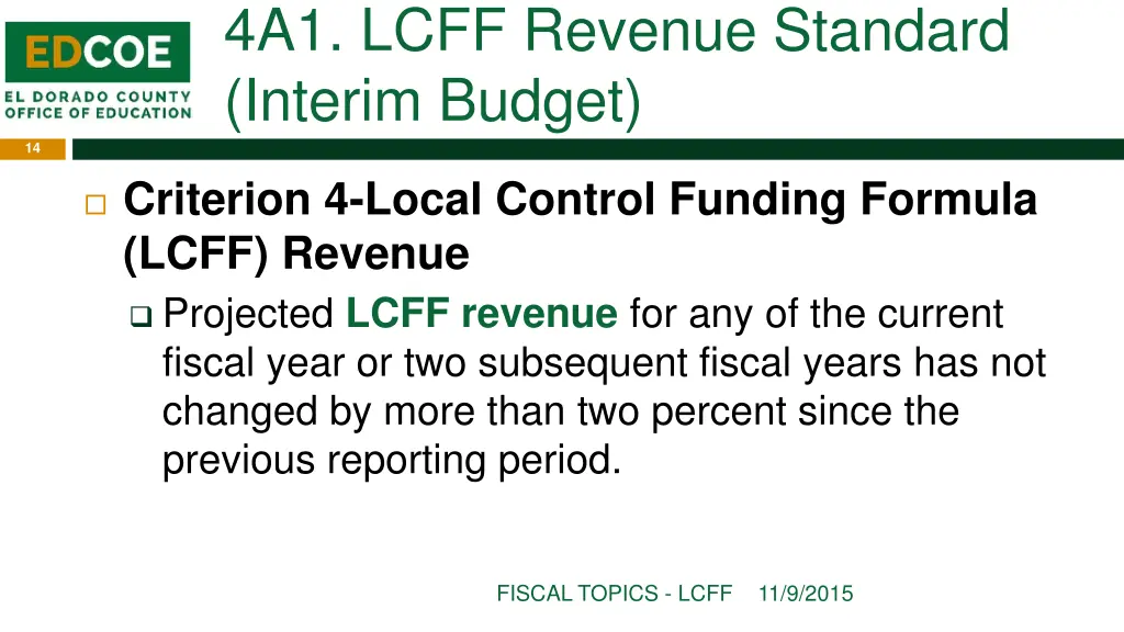 4a1 lcff revenue standard interim budget