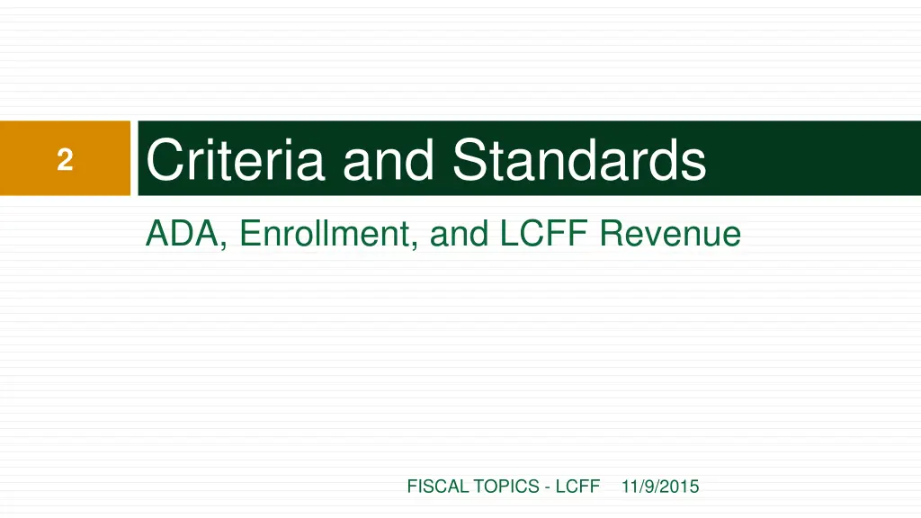 criteria and standards