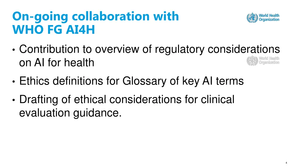 on going collaboration with who fg ai4h