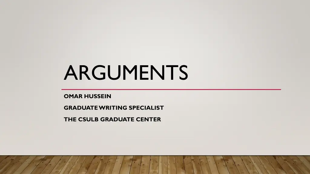arguments